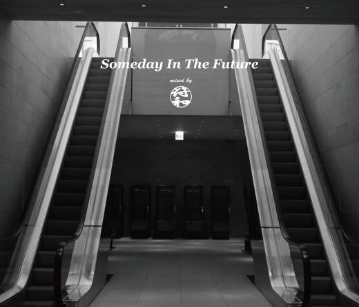 符和(フワ) / Someday In The Future