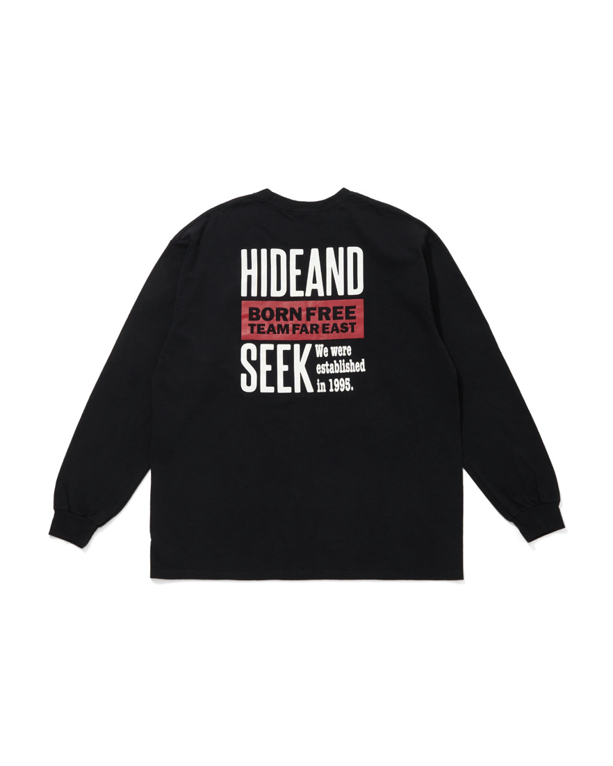 HIDE&SEEK(�n�C�h�A���h�V�[�N) / TEAM FAR EAST L/S Tee
